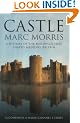 Castle: A History of the Buildings that Shaped Medieval Britain