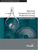 Review MGMA  / Physician Compensation and Production Survey: 2004 Report Based on 2003 Data