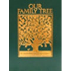 Our Family Tree: A History of Our Family
