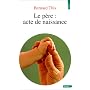 Le P�re : acte de naissance de Bernard This