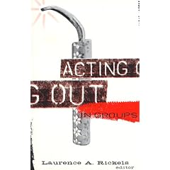 Acting Out in Groups