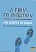 A Firm Foundation: The Gospel of Mark