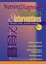 Nursing Diagnoses, Outcomes, and Interventions: NANDA, NOC and NIC Linkages