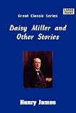 Daisy Miller and Other Stories