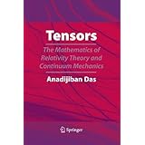 tensors the mathematics of relativity theory and continuum mechanics