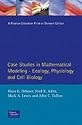 Case Studies of Mathematical Modeling in Biology