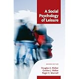 a social psychology of leisure