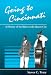 Going to Cincinnati: A History of the Blues in the Queen City (Great Cincinnati Bicen...