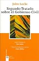 Segundo tratado sobre el gobierno civil/ Second Treatise On Civil Government: Un ensayo acerca del verdadero origen, alcance y fin del gobierno civil/ ... Thought Classics) (Spanish Edition)