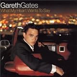 What My Heart Wants to Sayby Gareth Gates