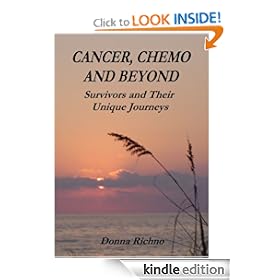 CANCER, CHEMO AND BEYOND -Survivors and Their Unique Journeys