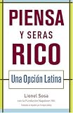 Piensa y serás rico: Una opción latina