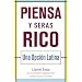 Piensa y seras rico: Una opcion latina (Spanish Edition)