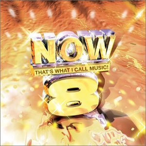 CD-Charts  Music : Now That's What I Call Music! 8