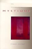 The Psychological Mystique (Rethinking Theory)