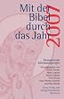 Mit der Bibel durch das Jahr 2007