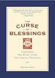 The Curse of Blessings: Sometimes, the Right Story Can Change Your Life
