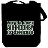Life Is A Game , Air Hockey Is Serious !!! Sports Tote Bag (Black, Canvas, Unisex) Life Is A Game , Air Hockey Is Serious !!! Sports Tote Bag (Black, Canvas, Unisex)