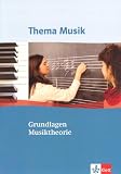 Produkt-Bild: Thema Musik. Grundlagen Musiktheorie: Arbeitsheft Sekundarstufe II