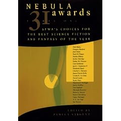 Nebula Awards 31: Sfwa's Choices for the Best Science Fiction and Fantasy of the Year (Nebula Awards Showcase)