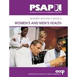 Women's and Men's Health (Pharmacotherapy Self-Assessment Program, Volume 3)