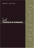 Principles of Economics (7th Edition) (Case/Fair Economics 7e Series)