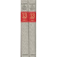 Handbook of North American Indians, Volume 13: Plains, Pt. 1 and Pt. 2