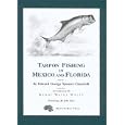 Tarpon Fishing in Mexico and Florida by Edward G. Spencer-Churchill and John Rice