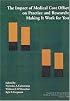 The Impact of Medical Cost Offset on Practice and Research: Making It Work for You : A Report of the First Reno Conference on Medical Cost Offset (Healthcare Utilization and Cost Series, V. 5)