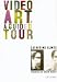 Video Art: A Guided Tour