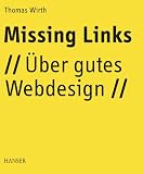 Missing Links. �ber gutes Webdesign.