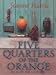 Five Quarters of...