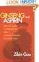 Ginseng and Aspirin: Healthcare Alternatives for Aging Chinese in New York (Anthropology of Contemporary Issues)