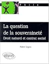 La question de la souveraineté, droit naturel et contrat social