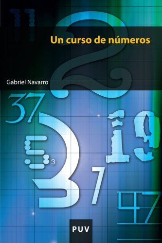 Un curso de números (Spanish Edition)