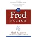 The Fred Factor: How passion in your work and life can turn the ordinary into the extraordinary