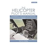 Helicopter Pilot's Manual Vol 2: Powerplants, Instruments and Hydraulics