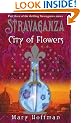 City of Flowers (Stravaganza)