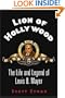 Lion of Hollywood: The Life and Legend of Louis B. Mayer