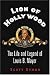 Books : Lion of Hollywood: The Life and Legend of Louis B. Mayer