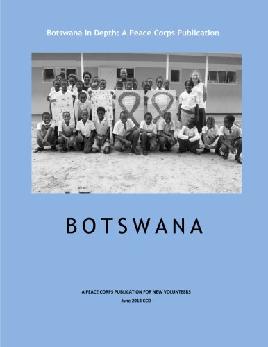 Botswana in Depth: A Peace Corps Publication