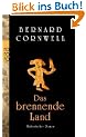 Das brennende Land: Historischer Roman