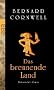 Das brennende Land: Historischer Roman