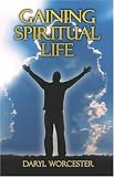 Gaining Spiritual Life