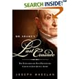 Mr. Adams's Last Crusade: John Quincy Adams's Extraordinary Post-Presidential Life in Congress