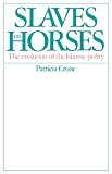 Buy : Slaves on Horses: The Evolution of the Islamic Polity