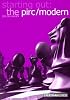 Starting Out: The Pirc/Modern (Starting Out - Everyman Chess)