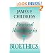 Practical Reasoning in Bioethics (Medical Ethics)