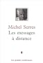 Les messages a distance (Les grandes conferences) (French Edition)