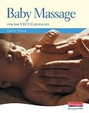 Baby Massage for the Vtct Certificate Student Book